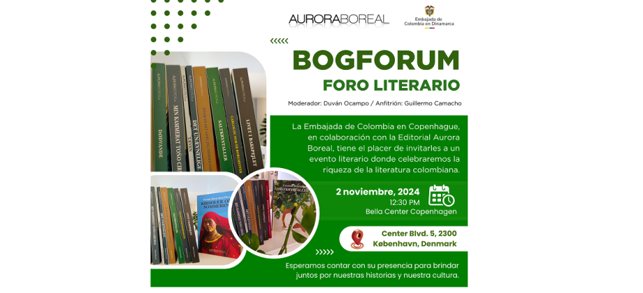 La Embajada de Colombia en Dinamarca invita al BOGFORUM – Foro Literario en Copenhague