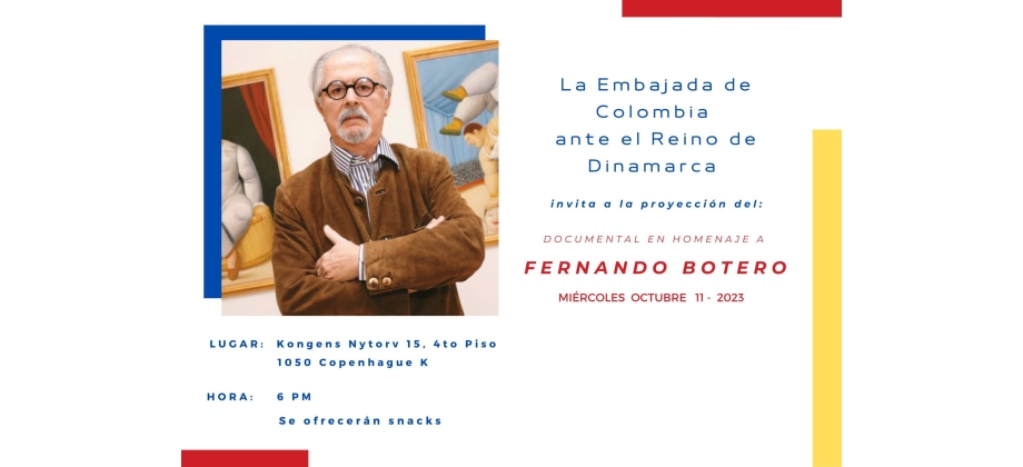 La Embajada de Colombia en Dinamarca invita a la proyección del documental en homenaje a Fernando Botero, el 11 de octubre de 2023