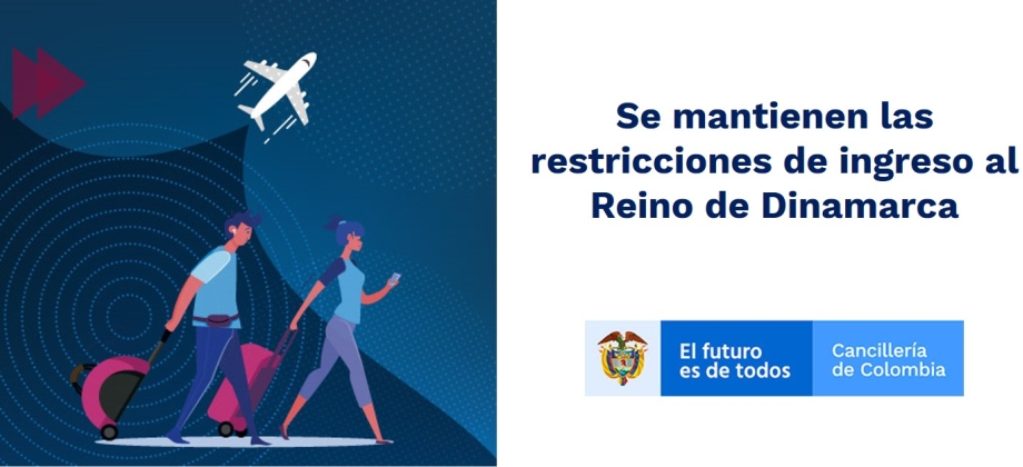 Se mantienen las restricciones de ingreso al Reino de Dinamarca