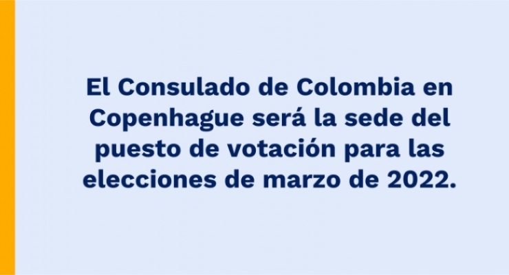El Consulado de Colombia en Copenhague será la sede del puesto de votación para las elecciones de marzo 